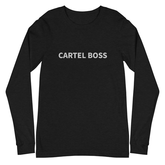 Cartel Boss Unisex Long Sleeve Tee